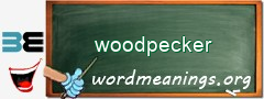 WordMeaning blackboard for woodpecker